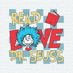 Read Love Dr Seuss Reading Day SVG