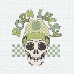 Born Lucky Skull St Patrick's Day SVG