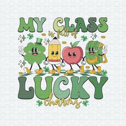 My Class Is Full Of Lucky Charms PNG