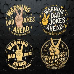 Warning Dad Jokes Ahead Proceed With Caution SVG PNG Bundle