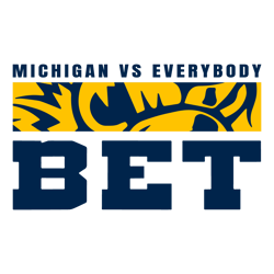Michigan Vs Everybody Bet SVG Digital Download