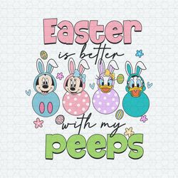 Easter Is Better With My Peeps SVG