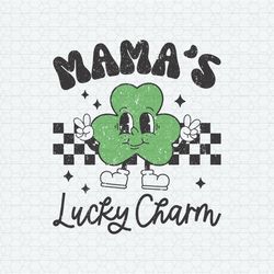 Funny Shamrock Mamas Lucky Charm SVG