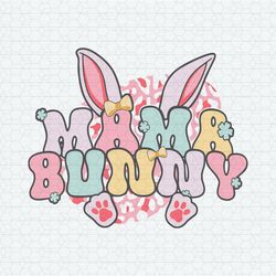 Groovy Easter Mama Bunny SVG