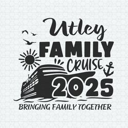 Utley Family Cruise 2025 Bringing Family Together SVG