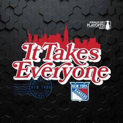 It's Take Everyone Rangers 2024 Stanley Cup Playoffs SVG
