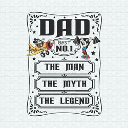 Disney Dad Best No 1 The Man The Myth The Legend SVG