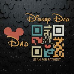 Disney Dad Scan For Payment SVG