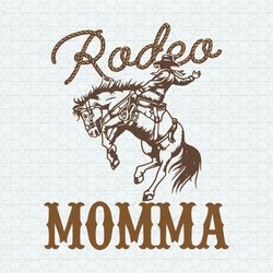 Rodeo Momma Western Cowboy SVG