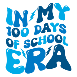 In My 100 Days Of School Era SVG1