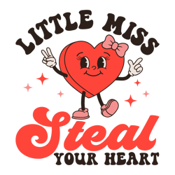 Little Miss Steal Your Heart SVG