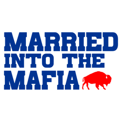 Married Into The Mafia Buffalo Bills SVG