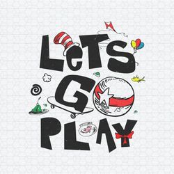 Retro Lets Go Play Dr Seuss Day SVG