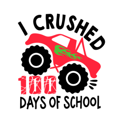 I Crushed 100 Days Of School SVG