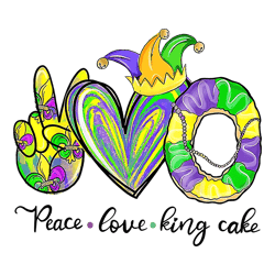 Peace Love King Cake Mardi Gras PNG1