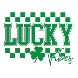 Lucky Vibes St Patricks Day SVG