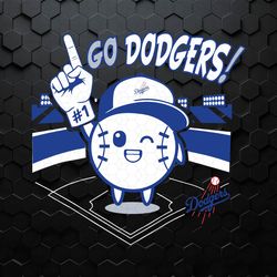 Funny Go Dodgers Mlb Baseball SVG