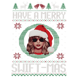Have A Merry Swiftmas Taylor Santa Vibe Png Download
