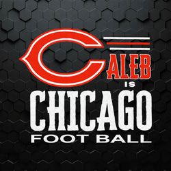 Caleb Is Chicago Football NFL Player SVG