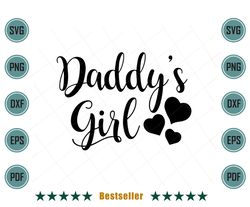 Dadys Girl Family Matching For Baby Girl Daughter Toddler Svg