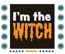 Im The Witch Funny Halloween Couple Costume Svg