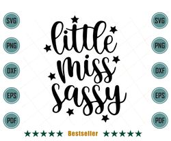 Little Miss Sassy Funny Little Girl Svg