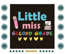 Little Miss Second Grade Back To School 2nd Grader Svg