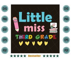 Little Miss Third Grade Back To School 3rd Grader Svg