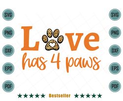 Love Has 4 Paws Leopard Dog Paw Svg