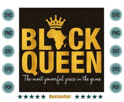 Melanin Black Queen The Most Powerful Piece Png