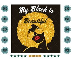 My Black Is Beautiful Black Queen Natural Hair Png
