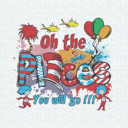 Oh The Places You Will Go Seussville SVG