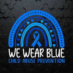 In April We Wear Blue Child Abuse Prevention SVG
