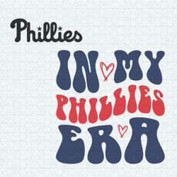 In My Phillies Era Philadelphia Baseball SVG