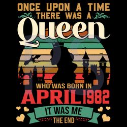 Birthday Queen April 1982 Svg, Birthday Svg, Birthday Queen Svg, April Svg, 1982 Svg, Vintage Birthday Svg, Queen Svg, R