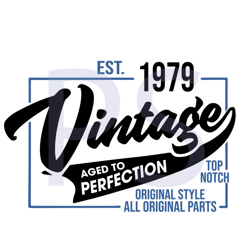 Vintage 1979 Aged To Perfection Birthday Svg, Birthday Svg, Vintage 1979 Svg, 42nd Birthday Svg, Birthday 1979 Svg, 42 Y