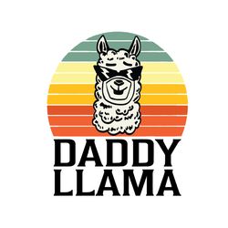 Daddy Llama Svg, Fathers Day Svg, Daddy Svg, Llama Svg, Llama Dad Svg, Best Llama Svg, Cute Llama Svg, Papa Svg, Papa Lo