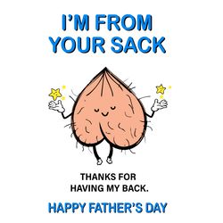 Im From Your Sack Thanks For Having My Back Svg, Fathers Day Svg, Sack Svg, Cute Svg, Step Dad Svg, Father Svg, Humour S