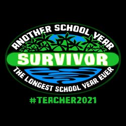 Another School Year Survivor Svg, Trending Svg, Longest School Year, Teacher 2021 Svg, School 2021 Svg, Survivor Svg, Su
