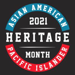 Asian American Svg, Trending Svg, 2021 Heritage Month, Pacific Island Svg, Asian Svg, American Svg, Love America Svg, Lo