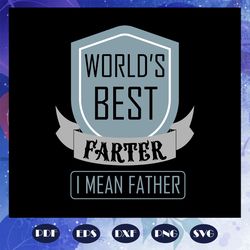 World is best father I mean father svg, father svg, father gift, Fathers Day Svg, Gift For Grandpa, Gift For Dad Svg, Gi