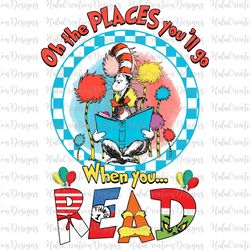 oh the places youll go png, save the planet png, checked dr hat png, cat in the hat png, dedicated teacher shirt png, th