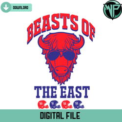 Beast Of The East Buffalo Bills Svg Digital Download