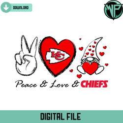 Peace Love Chiefs Svg Digital Download