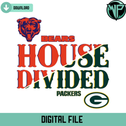 House Divided Bears And Packers Svg Digital Download