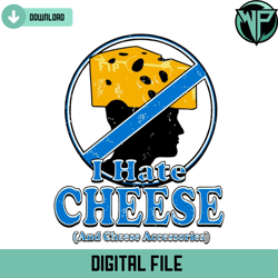 Detroit Lions I Hate Cheese And Cheese Accessories Svg