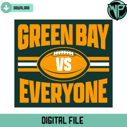 Green Bay VS Everyone Football Svg Cricut Digital Download