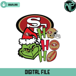 Grinch Ho Ho Ho San Francisco 49ers Svg Digital Download