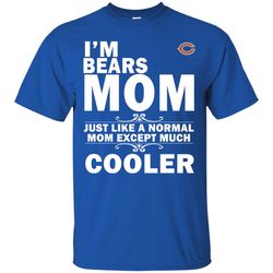 A Normal Mom Except Much Cooler Chicago Bears T Shirts, Valentine Gift Shirts, NFL Shirts, Gift For Sport Fan