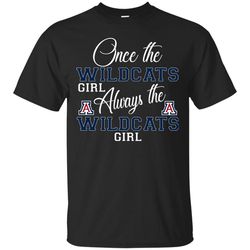 Always The Arizona Wildcats Girl T Shirts, Valentine Gift Shirts, NFL Shirts, Gift For Sport Fan